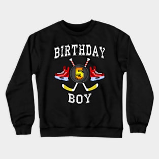 5Th Birthday Boy Ice Hockey 5 Years Old Kid Crewneck Sweatshirt